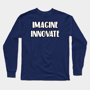 imagine innovative Long Sleeve T-Shirt